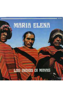 Los Indios di Mayas - Maria Elena (LP) 