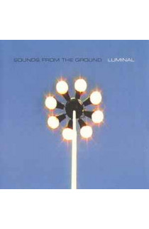 Sounds From The Ground - Luminal (CD) 