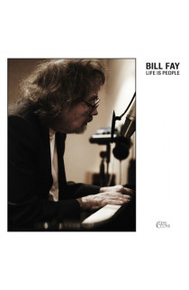 Bill Fay - Life Is People