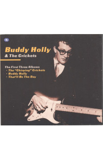 Buddy Holly & The Crickets - The First Three Albums