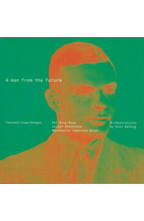 Pet Shop Boys: Tennant/Lowe/Hodges - A Man From The Future (CD) 