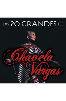 Chavela Vargas - Las 20 Grandes De Chavela Vargas (CD) 
