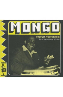 Mongo Santamaria - Mongo: Best Of Vaya Recordings 1973-1980 (CD) 