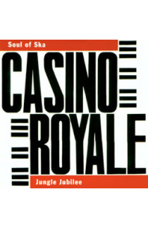 Casino Royale - Soul Of Ska / Jungle Jubilee (CD) 