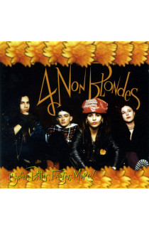4 Non Blondes - Bigger, Better, Faster, More! (CD) 