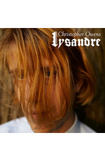 Christopher Owens - Lysandre