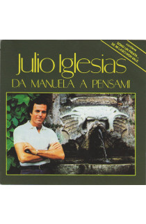 Julio Iglesias - Da Manuela A Pensami (CD) 