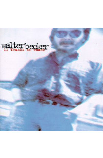 Walter Becker - 11 Tracks Of Whack (CD) 