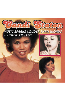 Candi Staton - Music Speaks Louder Than Words + House Of Love (CD) 