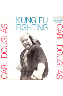 Carl Douglas - Kong Fu Fighting (SINGLE) 