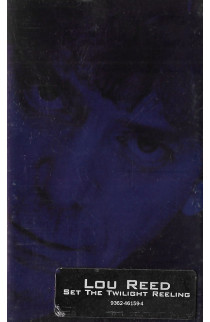 Lou Reed - Set The Twilight Reeling (MC) 