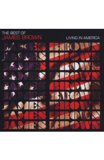 James Brown - Living In America: The Best Of James Brown (CD)