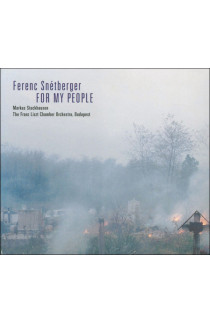 Ferenc Snètberger, Markus Stockhausen, The Franz Liszt Chamber Orchestra, Budapest - For My People (CD) 