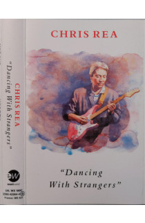 Chris Rea - Dancing With Strangers (MC) 