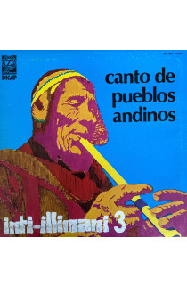 Inti-Illimani - Inti-Illimani 3: Canto De Pueblos Andinos (LP) 