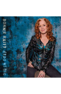 Bonnie Raitt - Dig In Deep