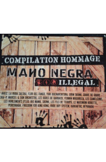 Artisti Vari - Compilation Hommage - Mano Negra - Illegal 