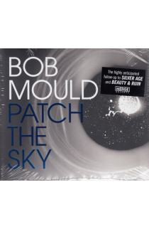 Bob Mould - Patch The Sky