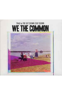 Thao & The Get Down Stay Down - We The Common (CD) 