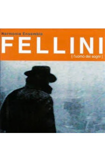 Harmonia Ensemble - Fellini (L'Uomo Dei Sogni) (CD) 