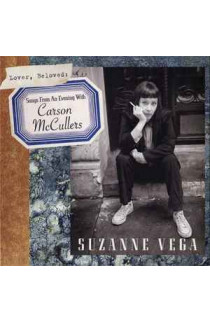 Suzanne Vega - Lover, Beloved: Songs From An Evening With Carson McCullers (CD)