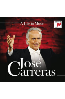 José Carreras - A Life In Music (CD) 