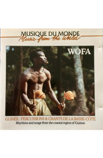 Wofa! - Guinèe: Percussions & Chants De La Basse-Cote (CD) 
