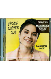 Giordana Angi - Voglio Essere Tua (CD) 