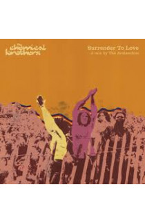 The Chemical Brothers - Surrender To Love - A Mix By The Avalanches (SINGLE) 