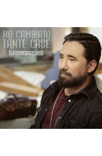 Tiromancino - Ho Cambiato Tante Case (CD) 