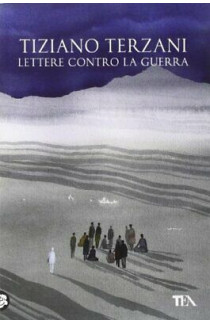 Lettere Contro La Guerra - Tiziano Terzani (LIBRO) 