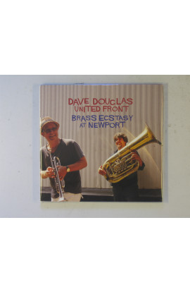 Douglas Dave United Front - Brass Ecstasy At Newport