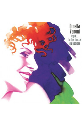 Ornella Vanoni - E Poi... La Tua Bocca Da Baciare (LP) 