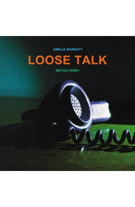 Amelia Barratt, Bryan Ferry - Loose Talk (CD) 