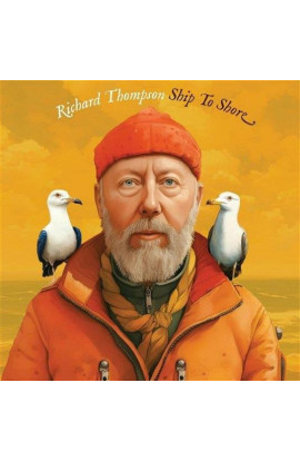 Richard Thompson - Ship To Shore (CD) 