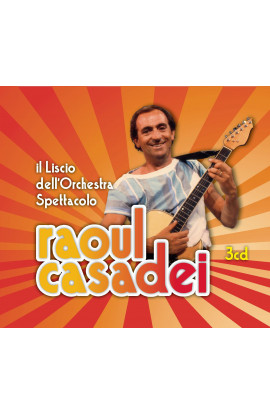 Raoul Casadei - Il Liscio dell'Orchestra Spettacolo Raoul Casadei (CD) 