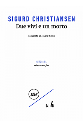 Due Vivi e Un Morto - Sigurd Christiansen (LIBRO) 