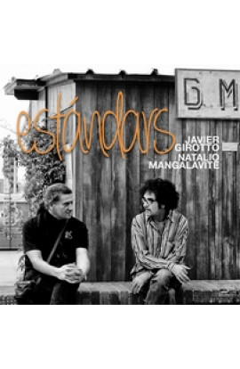 Girotto Javier & Natalio Mangalavite - Estandars