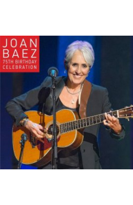 Joan Baez - 75th Birthday Celebration