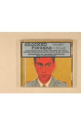 Crooked Fingers - Dignity And Shame
