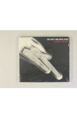 Die Haut And Nick Cave - Burning'  The Ice