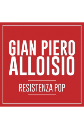 Gian Piero Alloisio - Resistenza Pop  (CD) 