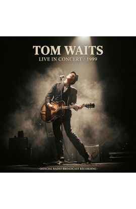Tom Waits - Live In Concert 1999 (LP) 