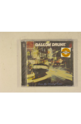 Gallon Drunk - From The Heart Of Town