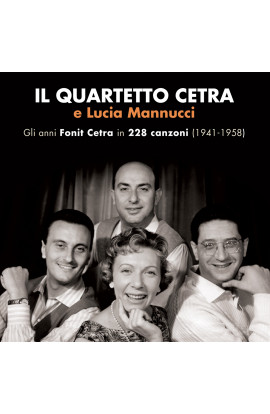 Quartetto Cetra e Lucia Mannucci - Gli Anni Fonit Cetra in 228 Canzoni (1941 - 1958) (CD) 