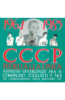CCCP - Fedeli Alla LInea - 1965-1985 Affinità-Divergenze Fra Il Compagno Togliatti E Noi Del Conseguimento Della Maggiore Età (LP) 