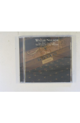 Willie Nelson - You Don'T Know Me: The Songs Of Cindy Walker