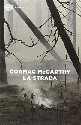 La Strada - Cormac McCarthy (LIBRO) 