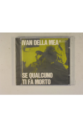 Della Mea Ivan - Se Qualcuno Ti Fa Morto