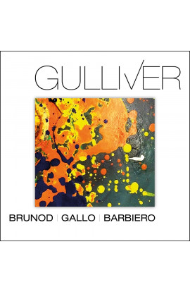 Brunod, Gallo, Barbiero - Gulliver (CD) 